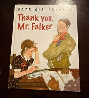 Thank You, Mr. Falker by Patricia Polacco (Hardcover)